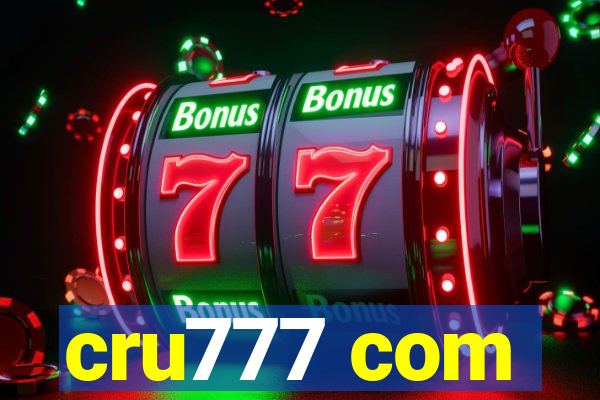 cru777 com